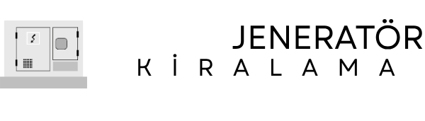 Mersin Jeneratör Kiralama | Taşınabilir ve Sanayi Tipi Jeneratör Hizmeti